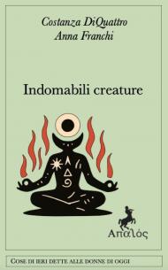 Indomabili creature