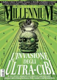 MillenniuM (2024). Vol. 85: L' invasione degli ultra-cibi