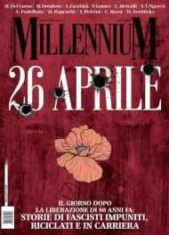 MillenniuM (2025). Vol. 89: Il 26 aprile: Ottant'anni fa, il giorno dopo la liberazione: Storie di fascisti impuniti riciclati e in carriera