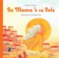 Sa mama 'e su sole. Ediz. a colori