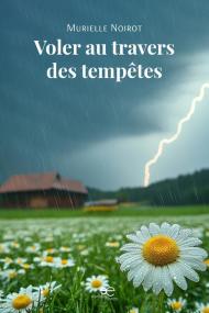 Voler au travers des tempêtes