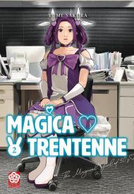 Magica trentenne. Vol. 2