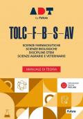 Accademia dei Test. TOLC-F-B-S-AV. Manuale di teoria. Con simulazioni online