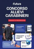 Futura. Concorso Allievi Carabinieri. Teoria e pratica