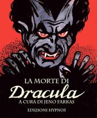 La morte di Dracula. Il libro del film