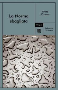 La Norma sbagliata