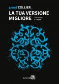 La tua versione migliore