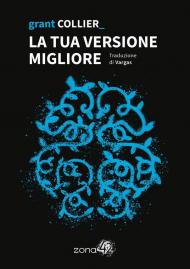 La tua versione migliore