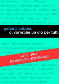 Ci vorrebbe un Dio per tutti. Nuova ediz.