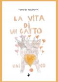 La vita di un gatto unico