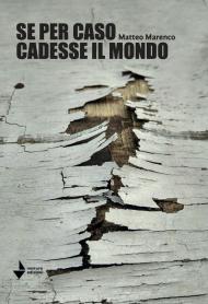 Se per caso cadesse il mondo