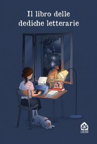 Il libro delle dediche letterarie