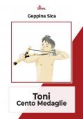 Toni cento medaglie