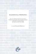 Dialoghi sulla prepolitica. Interventi alla presentazione del volume «l'idea di ricostruzione. Gli anni della prepolitica 1941-1945» di S. Baietti edito da Eurilink (2024)