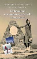 La bambina che andava in Antola e altre storie