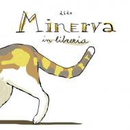 Minerva in libreria. Ediz. a colori