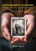 Donna Marietta e Zu Puddu. Memorie di una famiglia siciliana