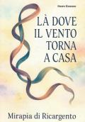 Là dove il vento torna a casa