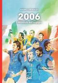 2006. Il Mondiale dell'orgoglio