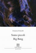 Siamo piccoli Big Bang