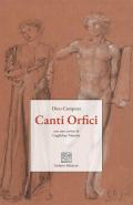 Canti orfici. Ediz. integrale