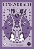 Cinezodiaco Capricorno. Il tuo segno zodiacale raccontato con i film