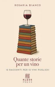 Quante storie per un vino