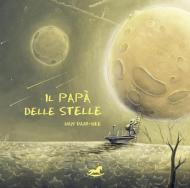 Il papà delle stelle