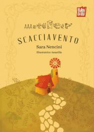 Scacciavento. Ediz. illustrata