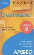 Dreamweaver. Creare e gestire siti web interattivi e multimediali