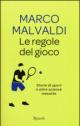 Le regole del gioco. Storie di sport e altre scienze inesatte