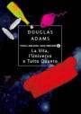 La vita, l'Universo e tutto quanto