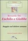 Eschilo e Giobbe. Saggio sul dolore umano