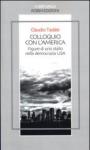 Colloquio con l'America. Figure di uno stallo nella democrazia USA