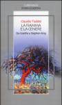 La fiamma e la cenere. Da Goethe a Stephen King