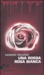 Una rossa rosa bianca