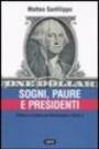 Sogni, paure e presidenti. Politica e cultura da Washington a Bush jr