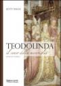 Teodolinda. Il senso della meraviglia