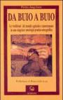Da buio a buio. Le tradizioni del mondo agricolo e maremmano in una singolare antologia poetico-etnografica