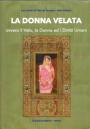 La donna velata, ovvero il velo, la donna e i diritti umani