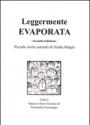 Leggermente evaporata