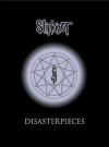 Slipknot - Disasterpieces