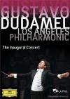 Gustavo Dudamel - The Inaugural Concert