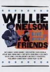 Willie Nelson & Friends - Live And Kickin'