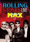 Rolling Stones - Live At The Max