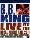 B.B. King - Live At The Royal Albert Hall 2011