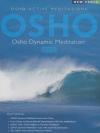 Osho Dynamic Meditation