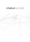 Coldplay - Live 2003