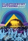 Glastonbury Anthems - The Best Of Glastonbury 1994 To 2004