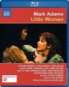 Adamo Mark - Little Women - Summers Patrick Dir /stephanie Novacek, Chad Shelton, Margaret Lloyd, Stacey Tappan, Joyce Didonato, Gwendolyn Jones Ho